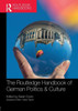 The Routledge Handbook Of German Politics & Culture (Routledge Handbooks)