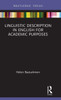 Linguistic Description In English For Academic Purposes (Routledge Focus On Linguistics)