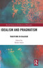 Idealism And Pragmatism: Traditions In Dialogue