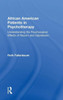 African American Patients In Psychotherapy: Understanding The Psychological Effects Of Racism And Oppression