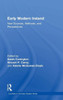 Early Modern Ireland: New Sources, Methods, And Perspectives (Countries In The Early Modern World)