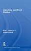 Literature And Food Studies (Literature And Contemporary Thought)