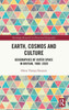 Earth, Cosmos And Culture: Geographies Of Outer Space In Britain, 1900Û2020 (Routledge Research In Historical Geography)