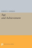 Age And Achievement (Princeton Legacy Library, 5066)