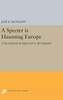 A Specter Is Haunting Europe: A Sociohistorical Approach To The Fantastic (Princeton Legacy Library, 1115)