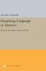 Imagining Language In America: From The Revolution To The Civil War (Princeton Legacy Library, 1213)