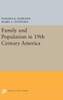Family And Population In 19Th Century America (Quantitative Studies In History)