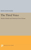 Third Voice: Modern British And American Drama (Princeton Legacy Library, 2389)