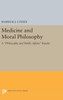 Medicine And Moral Philosophy: A Philosophy And Public Affairs Reader (Philosophy And Public Affairs Readers)