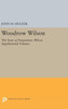 Woodrow Wilson: The Years Of Preparation. Wilson Supplemental Volumes (Papers Of Woodrow Wilson)