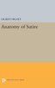 Anatomy Of Satire (Princeton Legacy Library, 1353)