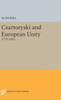 Czartoryski And European Unity (Princeton Legacy Library, 2145)