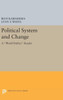 Political System And Change: A World Politics Reader (Princeton Legacy Library, 101)