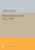 Reproduction In The U.S., 1965 (Office Of Population Research)