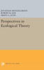 Perspectives In Ecological Theory (Princeton Legacy Library, 986)