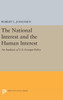 The National Interest And The Human Interest: An Analysis Of U.S. Foreign Policy (Princeton Legacy Library, 98)
