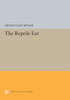 The Reptile Ear (Princeton Legacy Library, 5346)