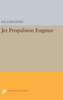 Jet Propulsion Engines (Princeton Legacy Library, 2247)
