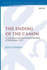 The Ending Of The Canon: A Canonical And Intertextual Reading Of Revelation 21-22 (The Library Of New Testament Studies)