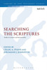 Searching The Scriptures: Studies In Context And Intertextuality (The Library Of New Testament Studies)
