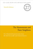 The Hasmoneans And Their Neighbors: New Historical Reconstructions From The Dead Sea Scrolls And Classical Sources (Jewish And Christian Texts, 27)