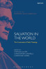 Salvation In The World: The Crossroads Of Public Theology (T&T Clark Studies In Edward Schillebeeckx)