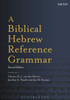 A Biblical Hebrew Reference Grammar: Second Edition (Biblical Languages: Hebrew)