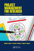 Project Management For Research (Systems Innovation Book Series)