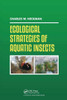 Ecological Strategies Of Aquatic Insects