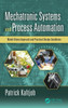 Mechatronic Systems And Process Automation: Model-Driven Approach And Practical Design Guidelines
