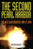 The Second Pearl Harbor: The West Loch Disaster, May 21, 1944