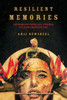 Resilient Memories: Amerindian Cognitive Schemas In Latin American Art (Cognitive Approaches To Culture)