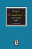 History Of Putnam County, Tennessee.