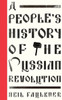 A People'S History Of The Russian Revolution (Left Book Club)