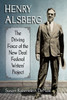 Henry Alsberg: The Driving Force Of The New Deal Federal Writers' Project