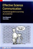 Effective Science Communication: A Practical Guide To Engaging As A Scientist (Iop Expanding Physics)