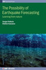 The Possibility Of Earthquake Forecasting (Iop Expanding Physics)