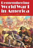 Remembering World War I In America (Studies In War, Society, And The Military)