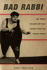 Bad Rabbi: And Other Strange But True Stories From The Yiddish Press (Stanford Studies In Jewish History And Culture)