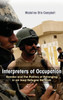Interpreters Of Occupation: Gender And The Politics Of Belonging In An Iraqi Refugee Network (Gender, Culture, And Politics In The Middle East)