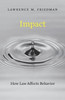 Impact: How Law Affects Behavior