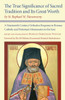 The True Significance Of Sacred Tradition And Its Great Worth, By St. Raphael M. Hawaweeny: A Nineteenth-Century Orthodox Response To Roman Catholic ... (Niu Series In Orthodox Christian Studies)