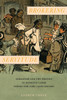 Brokering Servitude: Migration And The Politics Of Domestic Labor During The Long Nineteenth Century (Culture, Labor, History, 6)