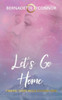 Let'S Go Home: Finding There While Staying Here
