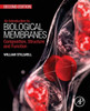 An Introduction To Biological Membranes: Composition, Structure And Function