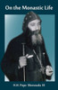 On The Monastic Life