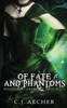 Of Fate And Phantoms (Ministry Of Curiosities)