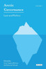 Arctic Governance: Volume 1: Law And Politics