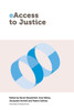 Eaccess To Justice (Law, Technology And Media)