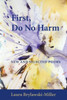 First, Do No Harm